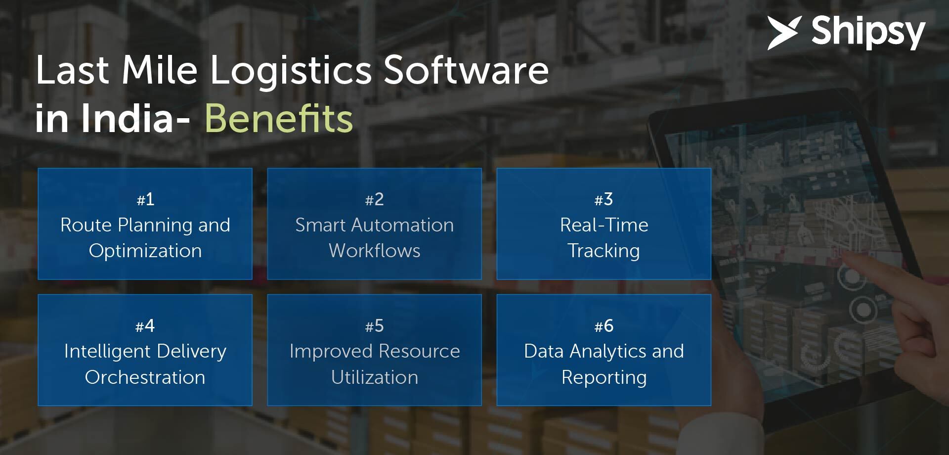 Benefits of last mile logistics software in India