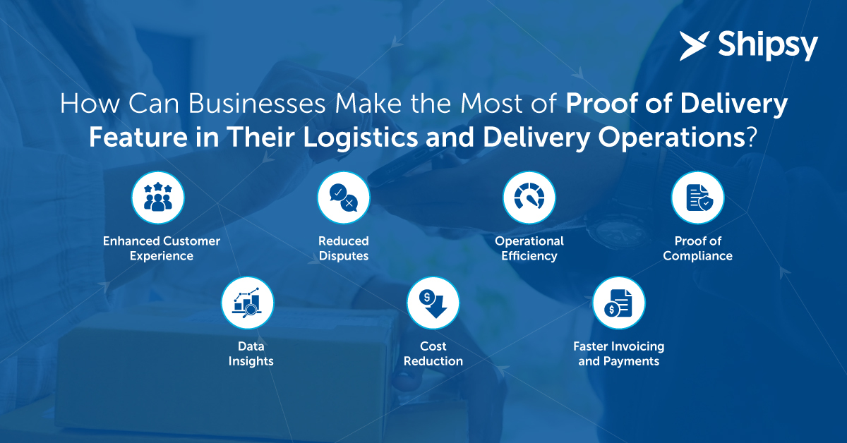 Proof of Delivery benefits in delivery business