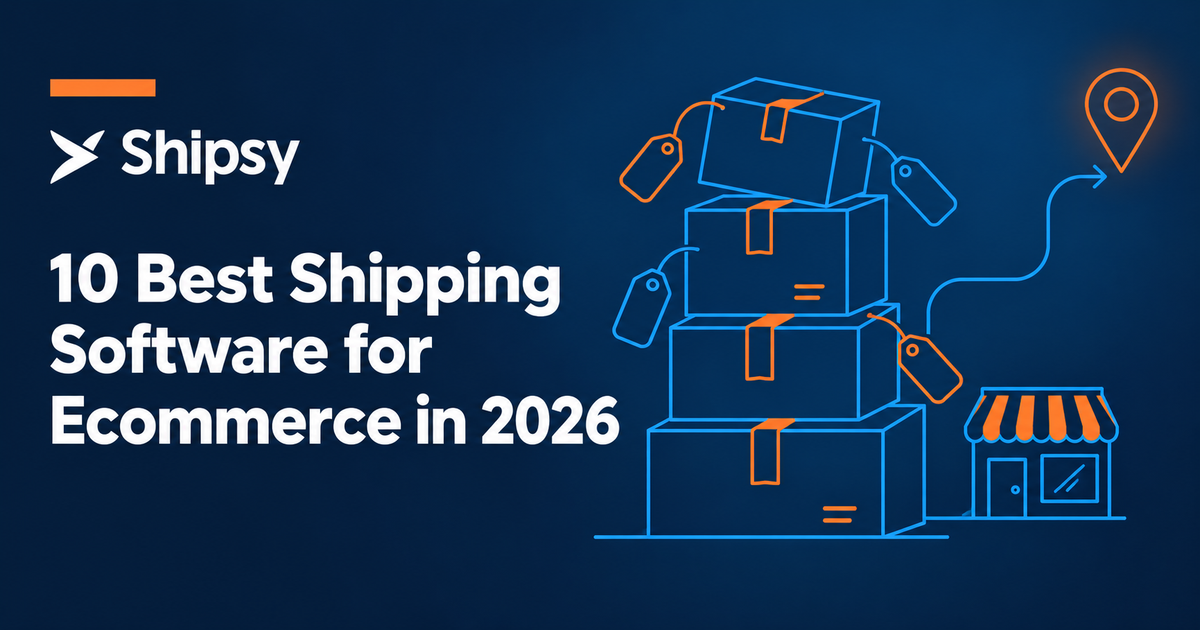10 Best Shipping Software for Ecommerce in 2026